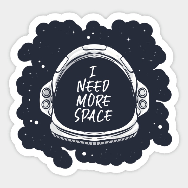 I need more Space - Space Quote Astronaut Galaxie Sticker by CheesyB